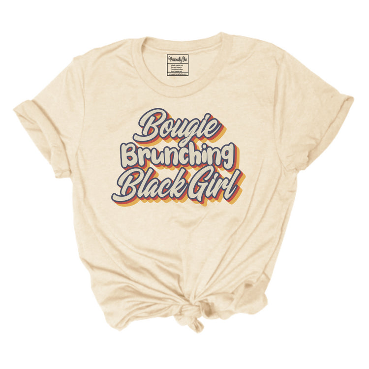 Bougie Brunching Black Girl natural tshirt