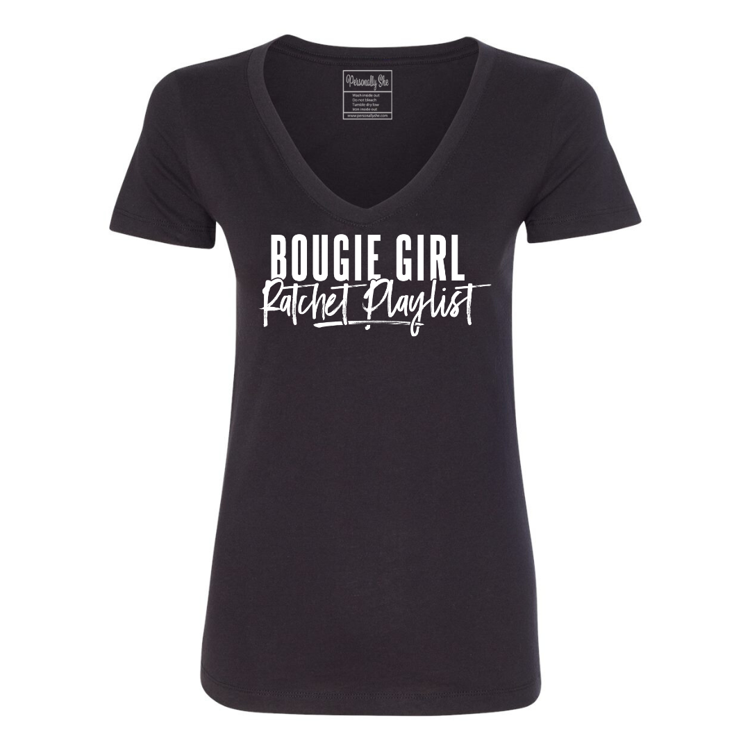 Bougie Girl Ratchet Playlist fitted v neck black