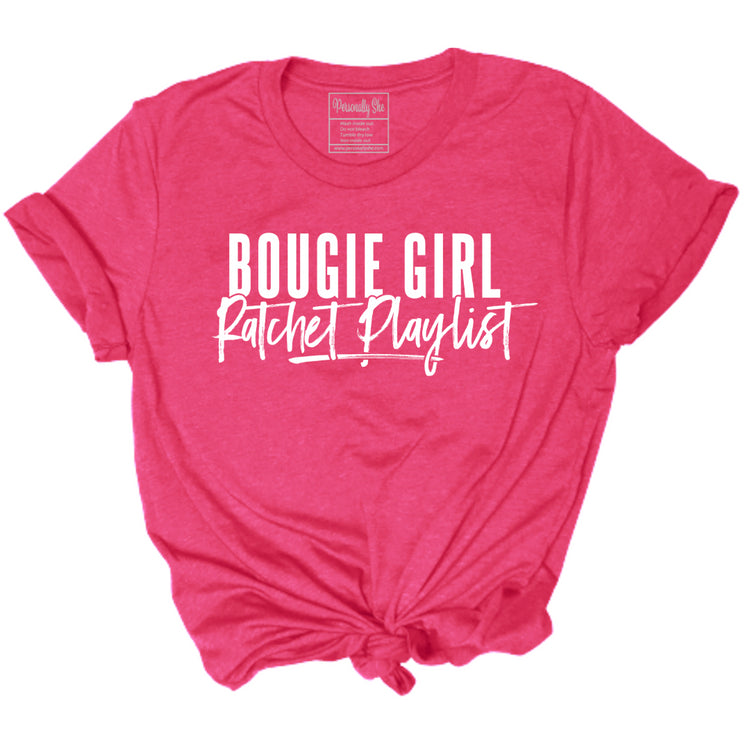 Bougie Girl Ratchet Playlist unisex fuschia