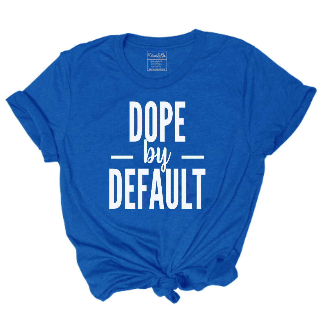 Dope by Default Tee classic royal blue