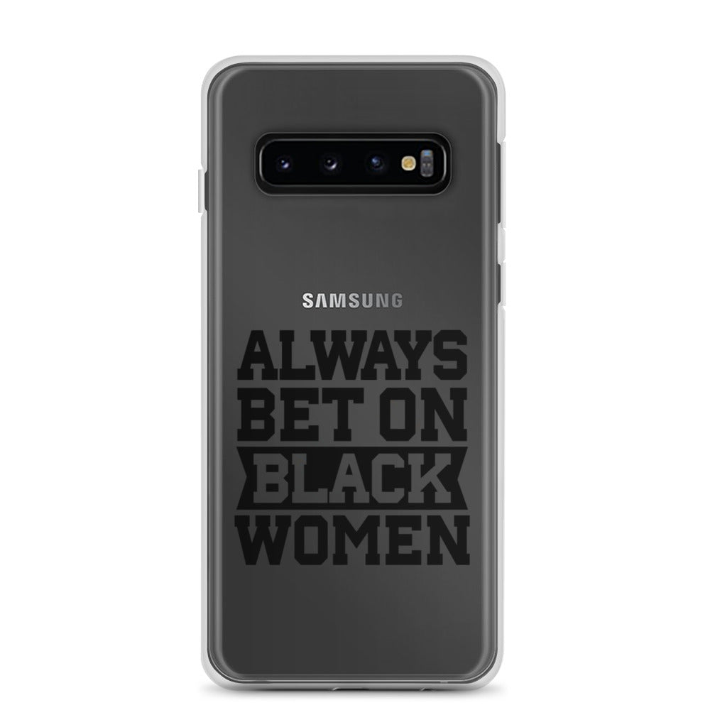 Always Bet on Black Women Samsung Galaxy Case