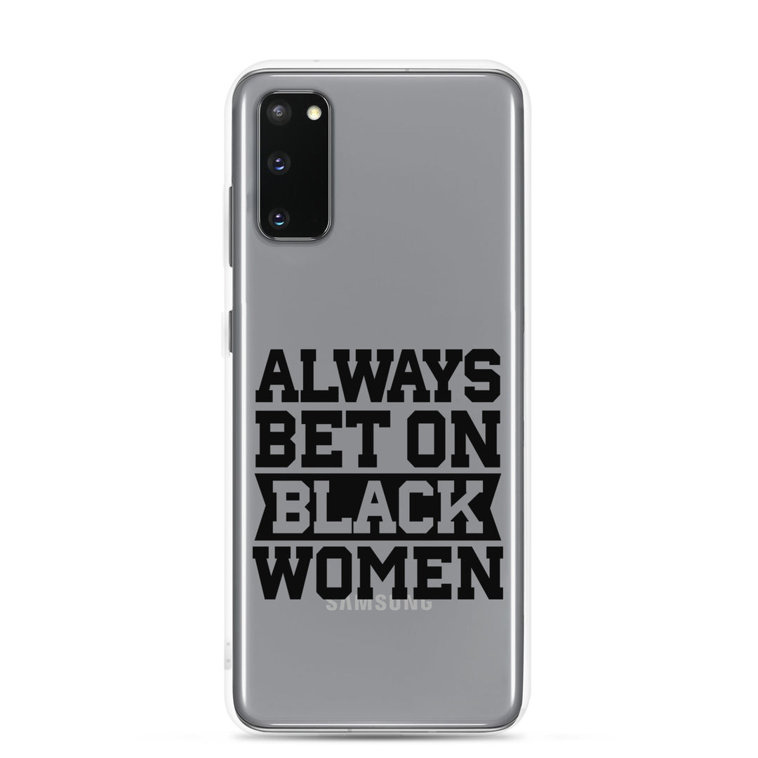 Always Bet on Black Women Samsung Galaxy Case