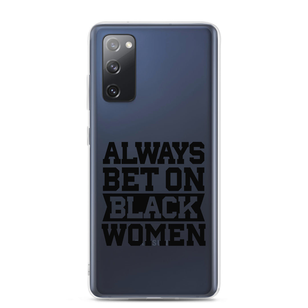 Always Bet on Black Women Samsung Galaxy Case