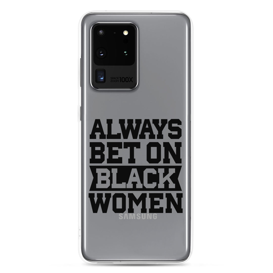 Always Bet on Black Women Samsung Galaxy Case