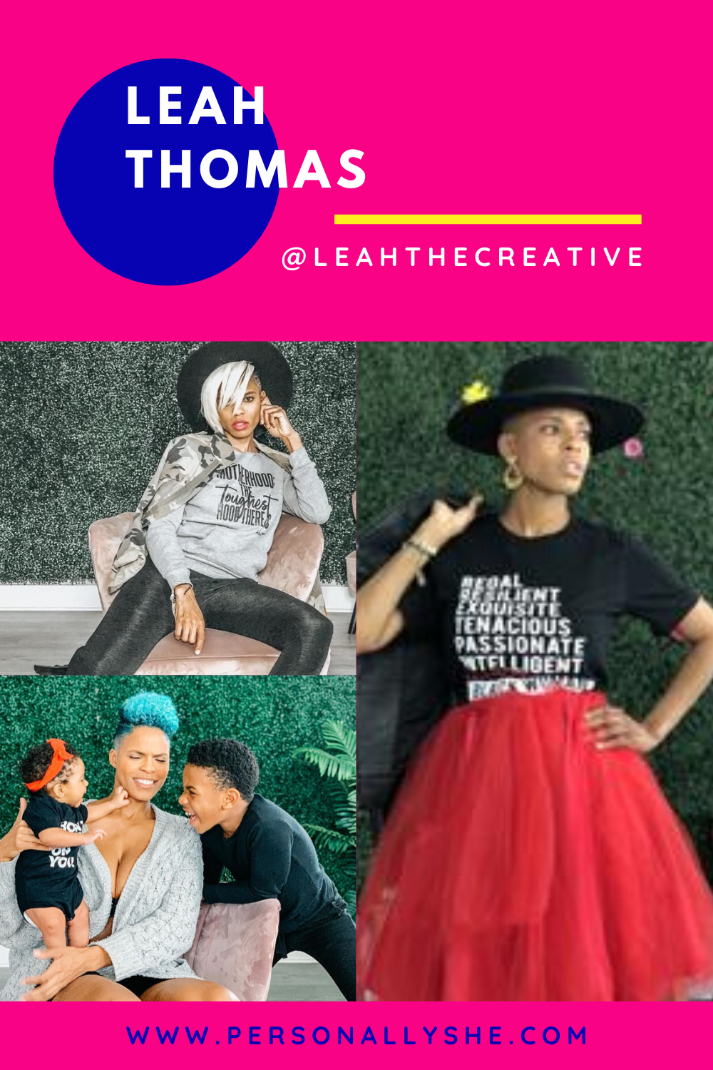 Boss Babe Appreciation Leah Thomas @leahthecreative - Personally She