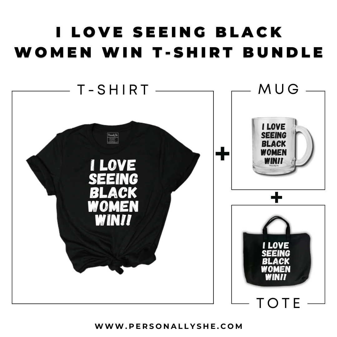 I Love Seeing Black Women Win t-shirt, tote bag, and clear mug bundle