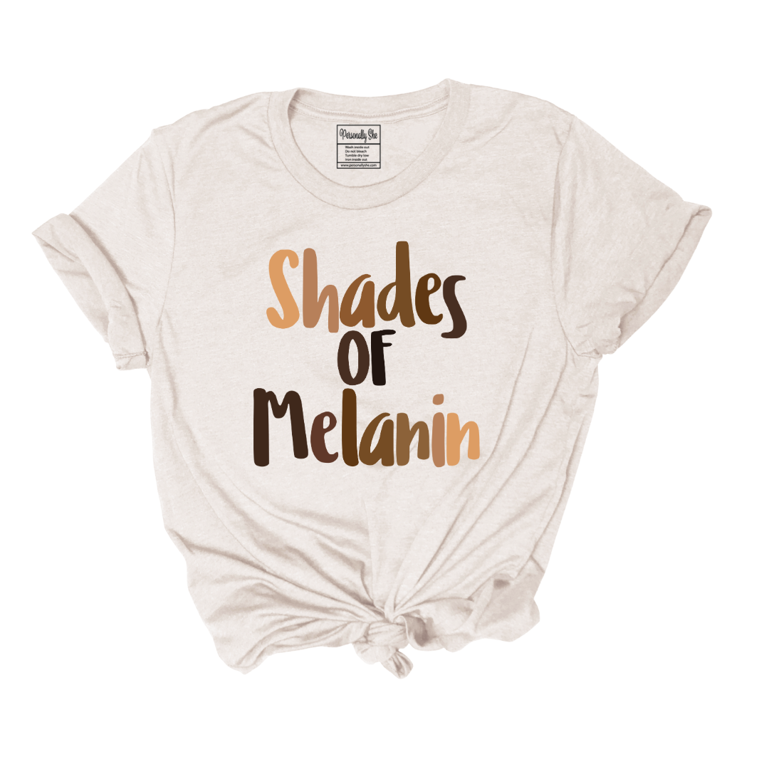 Shades of Melanin t-shirt for Black women
