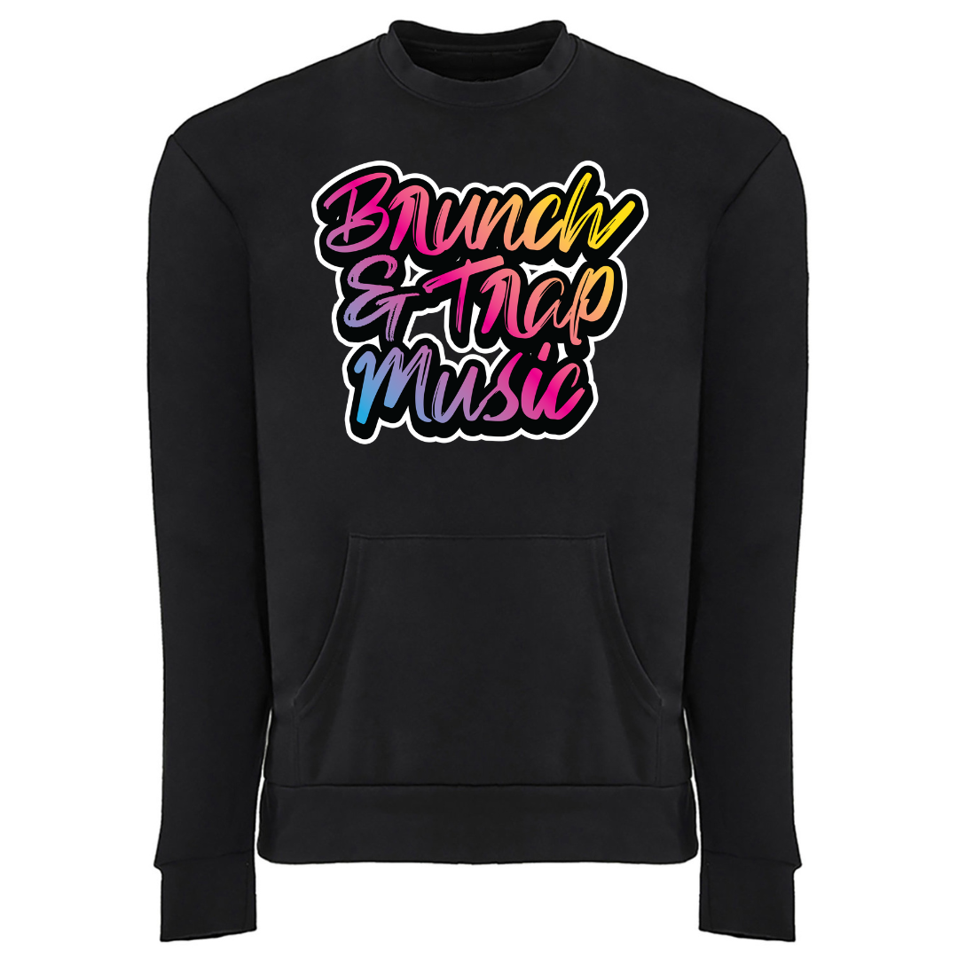 Brunch & Trap Music sweatshirt with pockets