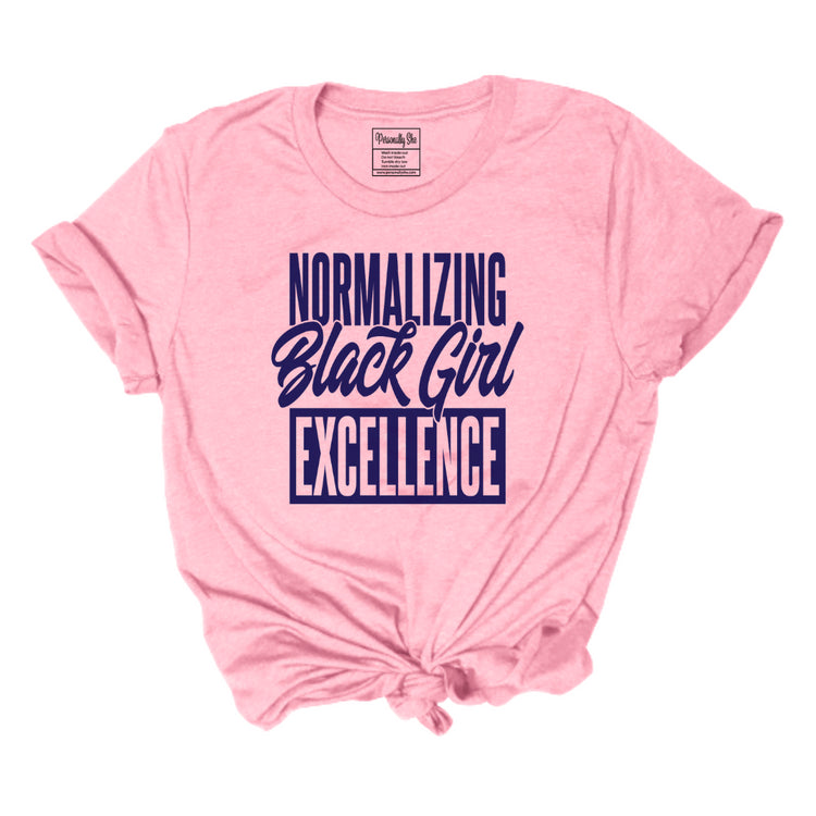 Normalizing Black Girl Excellence pink and navy tee