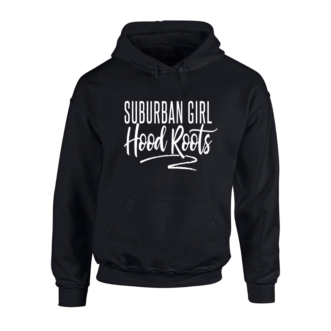 Suburban Girl Hood Roots black hoodie