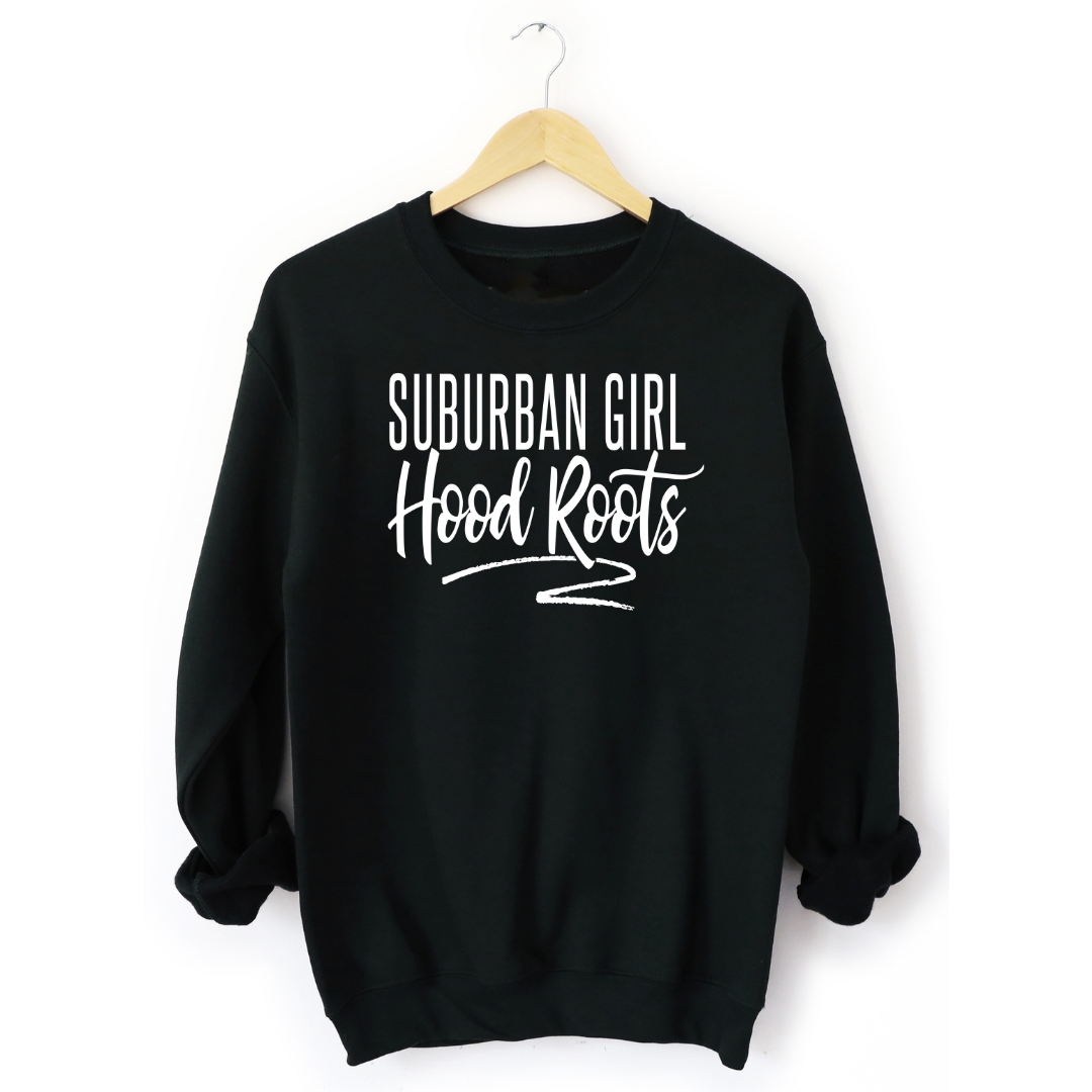 Suburban Girl Hood Roots black sweatshirt