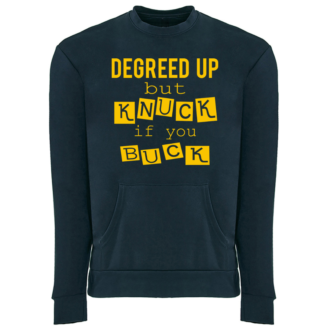 Degreed Up but Knuck if You Buck navy pocket sweatshirt