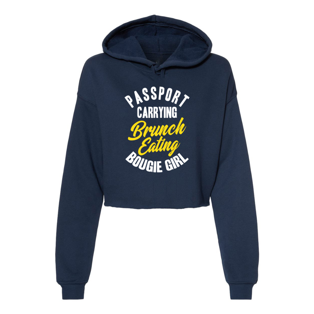 Passport Carrying Brunch Eating Bougie Girl cropped hoodie